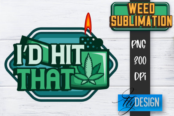 Download Weed Quotes Sublimation | Marijuana PNG - Png Collection